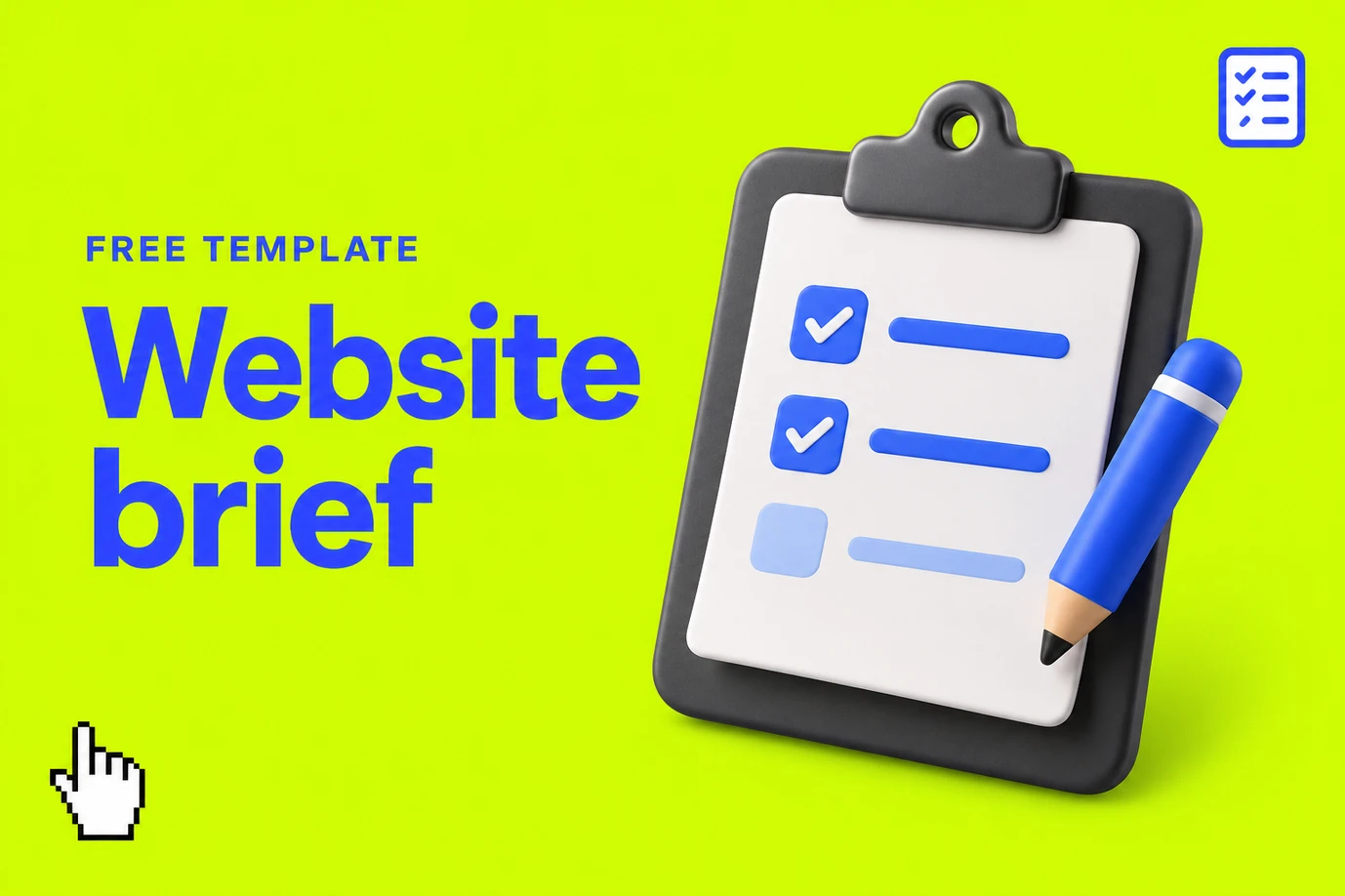 A charcoal clipboard, white page and blue pencil on lime green, labelled Website brief, with cursor and checklist icons