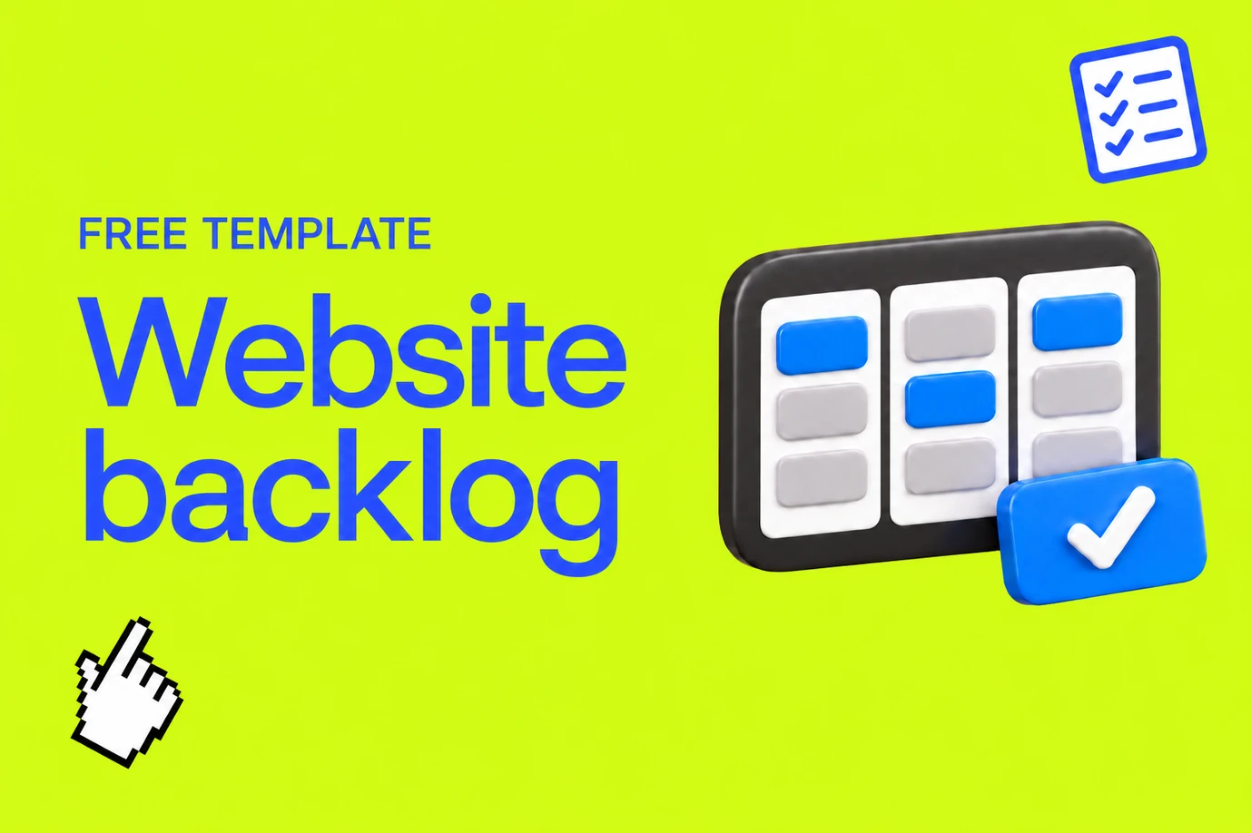 Website backlog template: deciding what to fix next